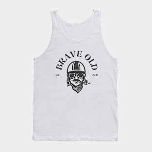 BRAVE OLD Tank Top